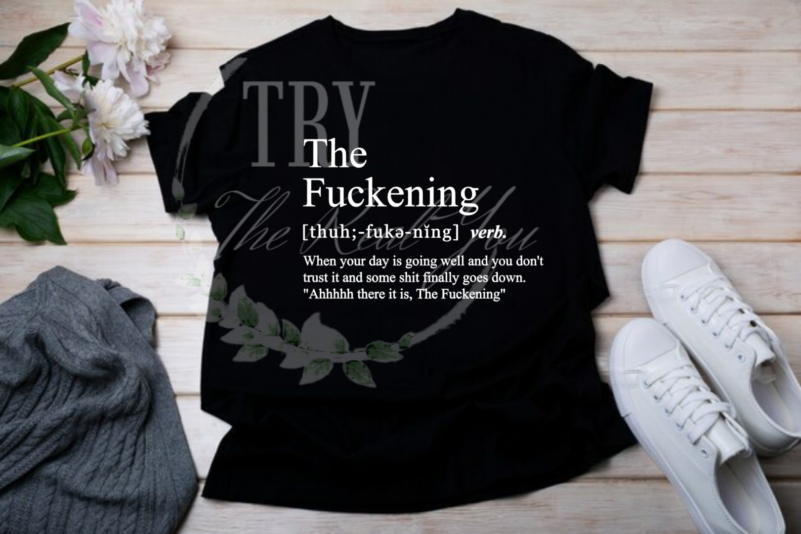 The Fu**ening Tee
